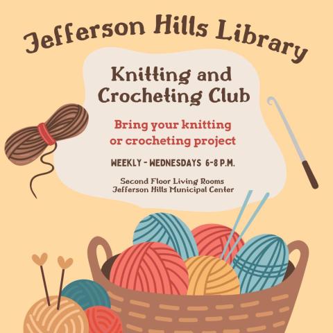 Knitting and Crocheting Club Wednesday evenings