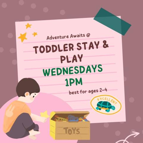 Toddler Stay & Play Wednesdays @ 1 PM