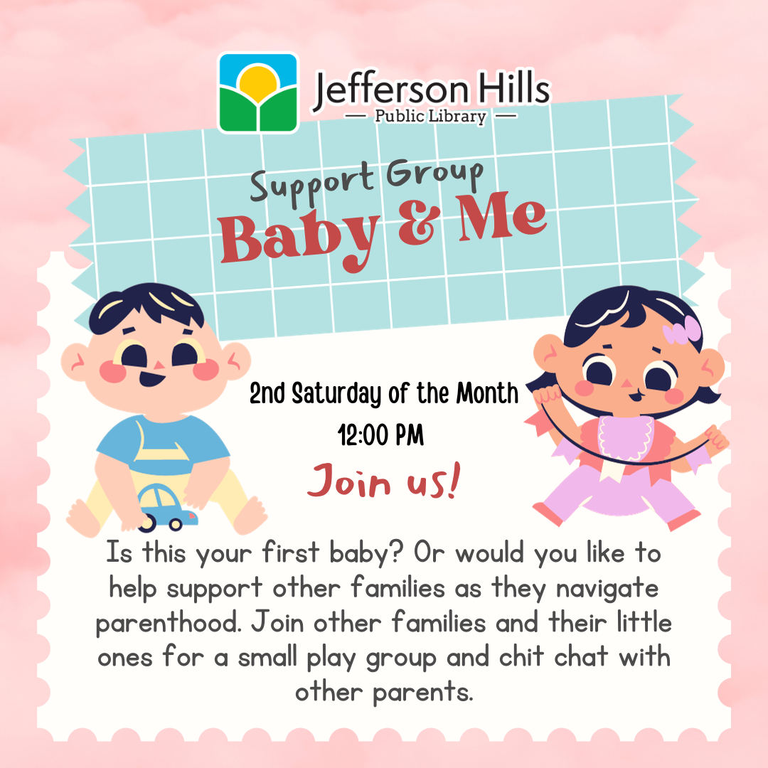 Baby & Me Support Group 2nd Saturday @ 12PM